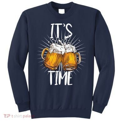 It's Beer Time Sweatshirt