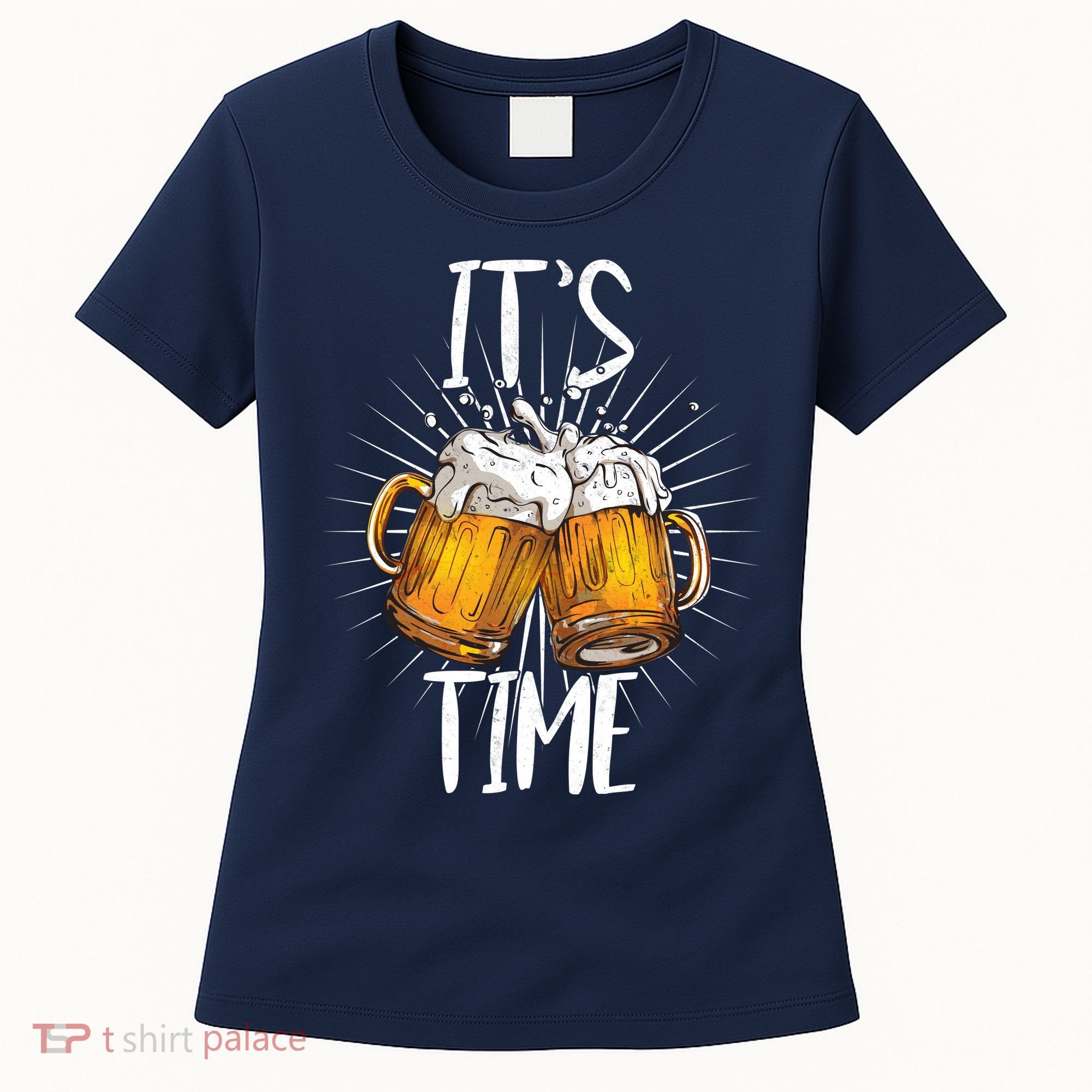 It's Beer Time Women's T-Shirt