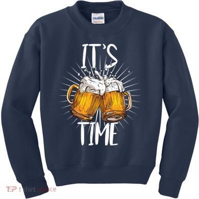 It's Beer Time Kids Sweatshirt