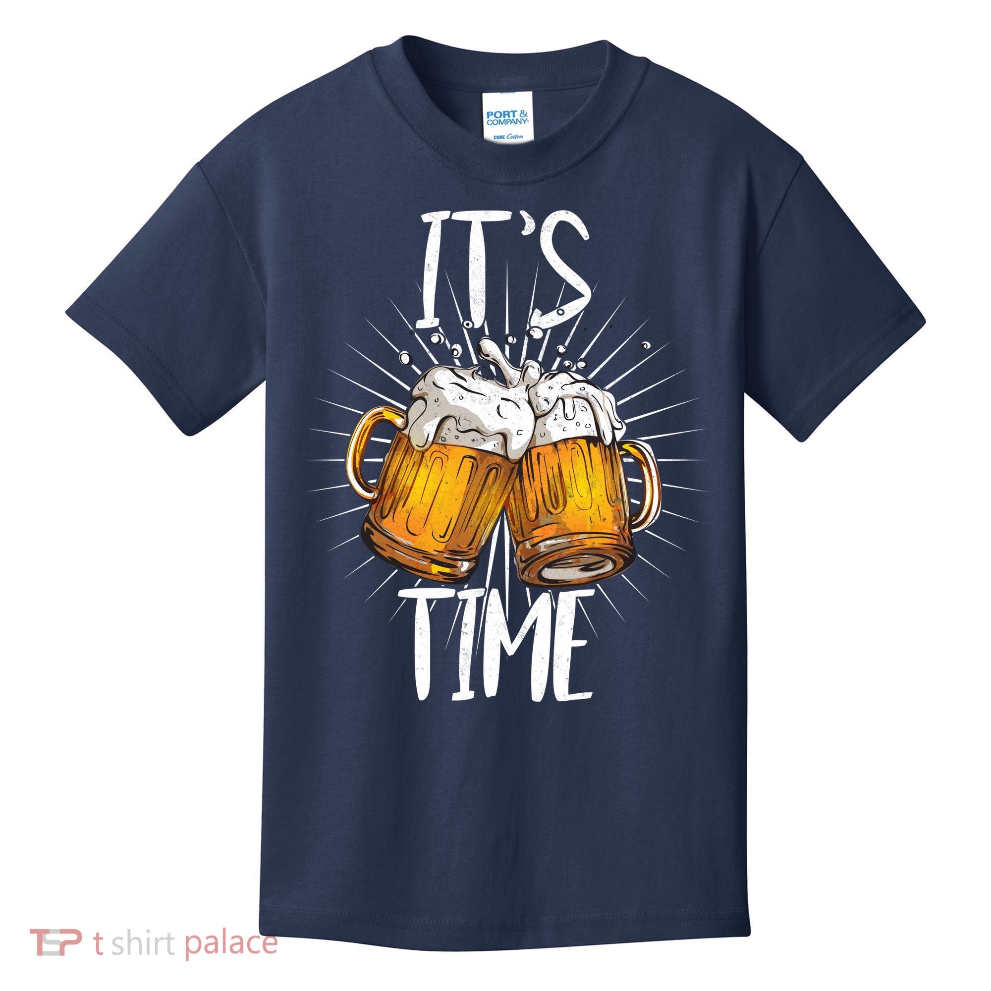 It's Beer Time Kids T-Shirt