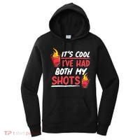 It's Cool I've Had Both My Shots Flaming Drinks Women's Hoodie thumb 0