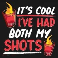 It's Cool I've Had Both My Shots Flaming Drinks Ornament thumb 1