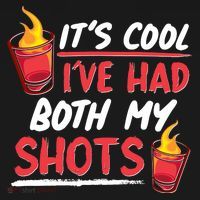 It's Cool I've Had Both My Shots Flaming Drinks Women's Tank Top thumb 5