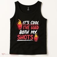 It's Cool I've Had Both My Shots Flaming Drinks Tank Top thumb 2