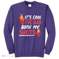 It's Cool I've Had Both My Shots Flaming Drinks Sweatshirt thumb 0