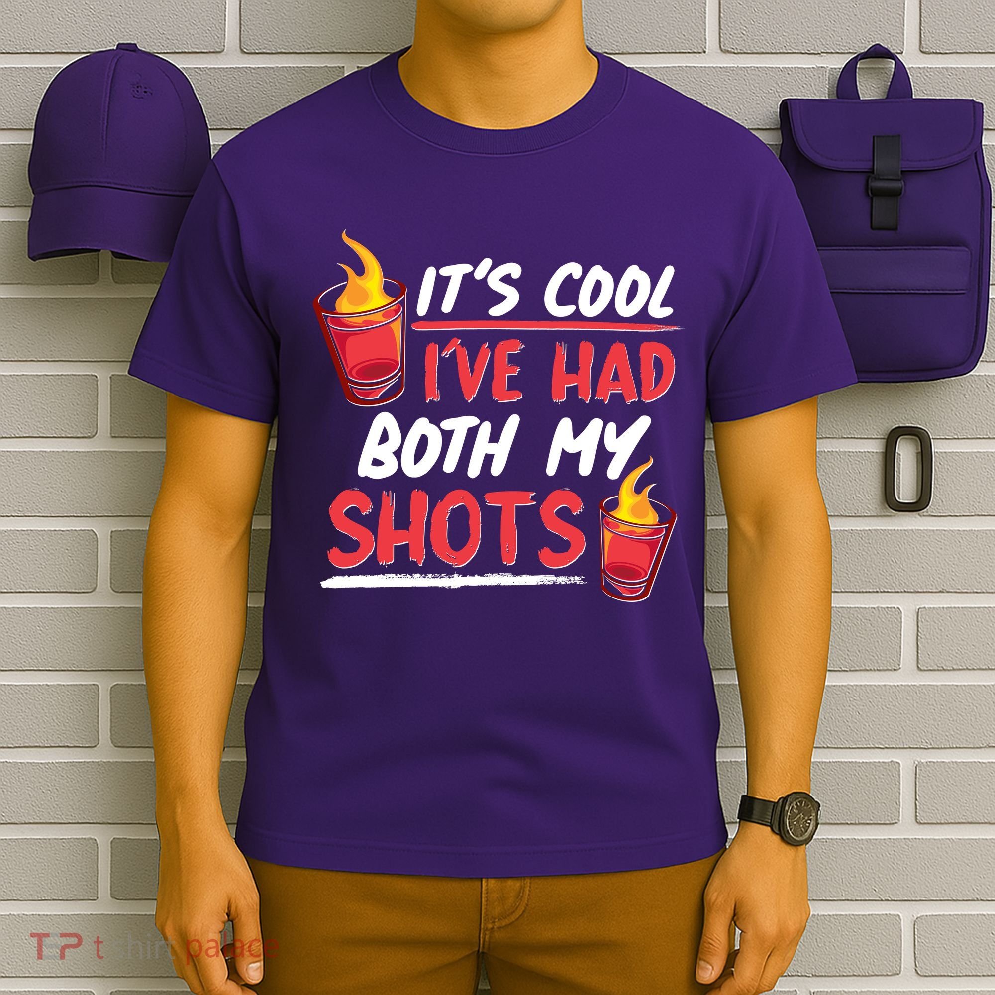 It's Cool I've Had Both My Shots Flaming Drinks T-Shirt