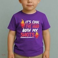 It's Cool I've Had Both My Shots Flaming Drinks Toddler T-Shirt thumb 2