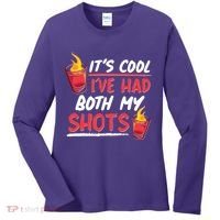 It's Cool I've Had Both My Shots Flaming Drinks Women's Long Sleeve Shirt thumb 0