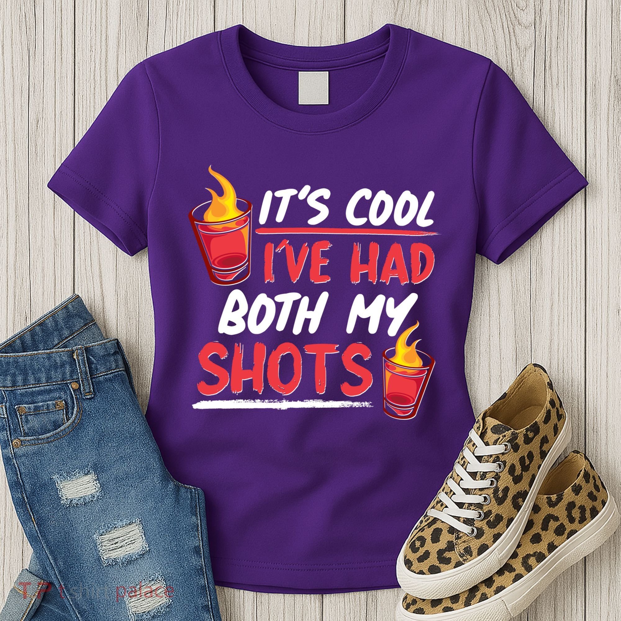 It's Cool I've Had Both My Shots Flaming Drinks Women's T-Shirt