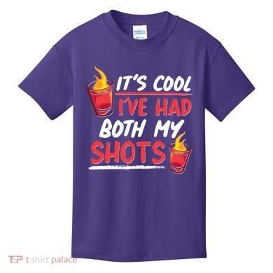 It's Cool I've Had Both My Shots Flaming Drinks Kids T-Shirt
