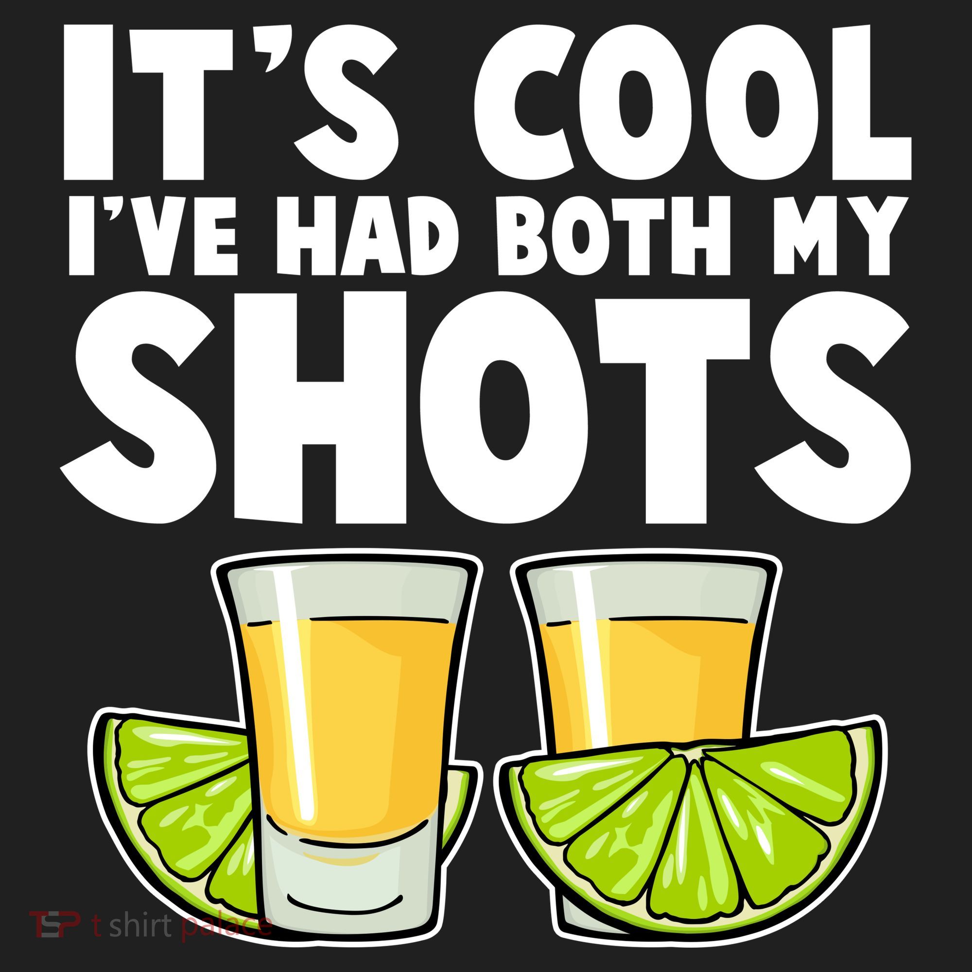 It's Cool I've Had Both My Shots Tequila Shots  Beanie