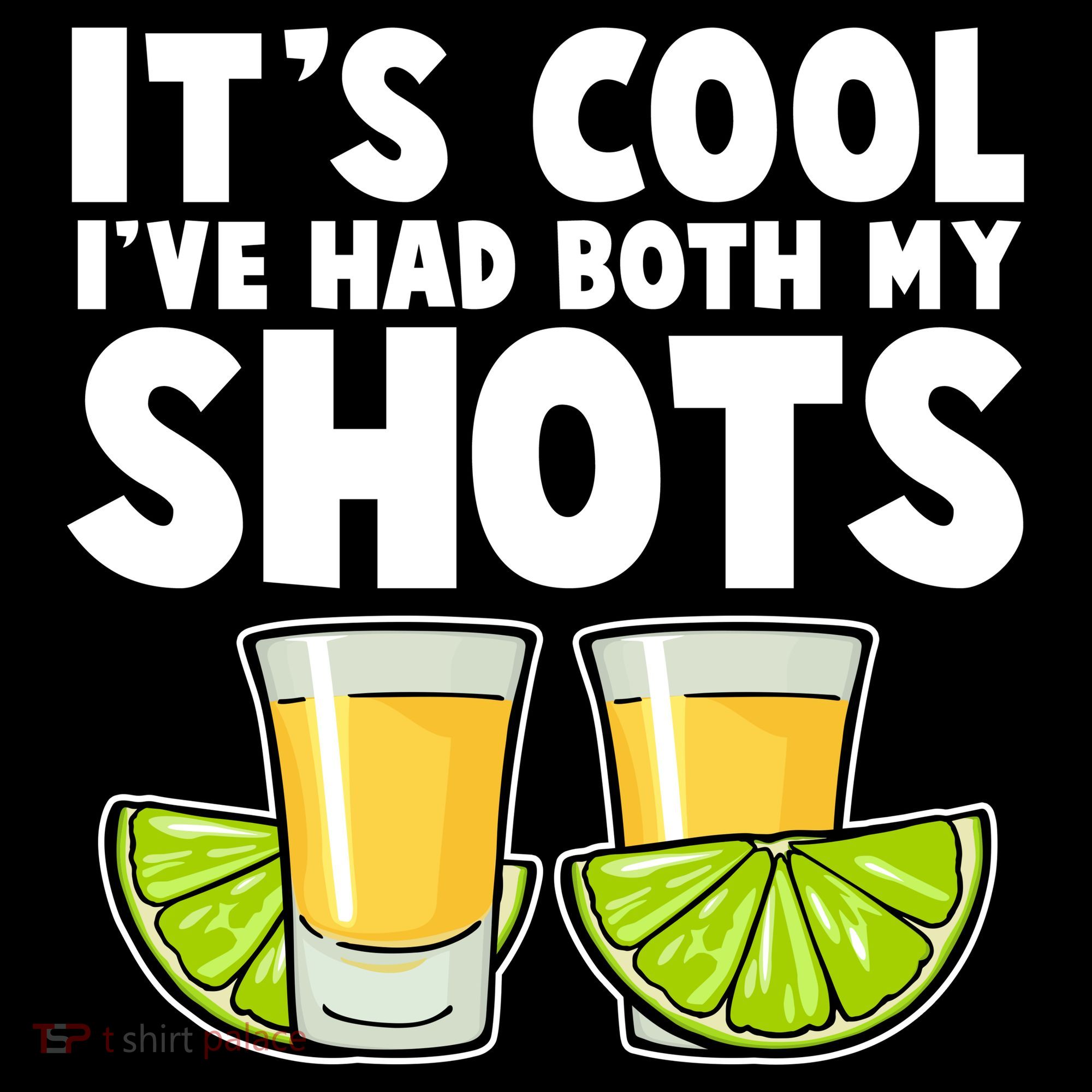 It's Cool I've Had Both My Shots Tequila Shots  Women's Hoodie