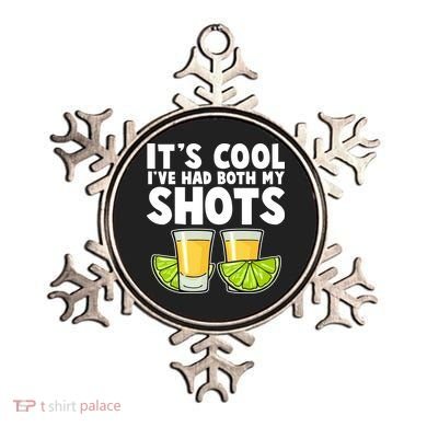 It's Cool I've Had Both My Shots Tequila Shots  Ornament