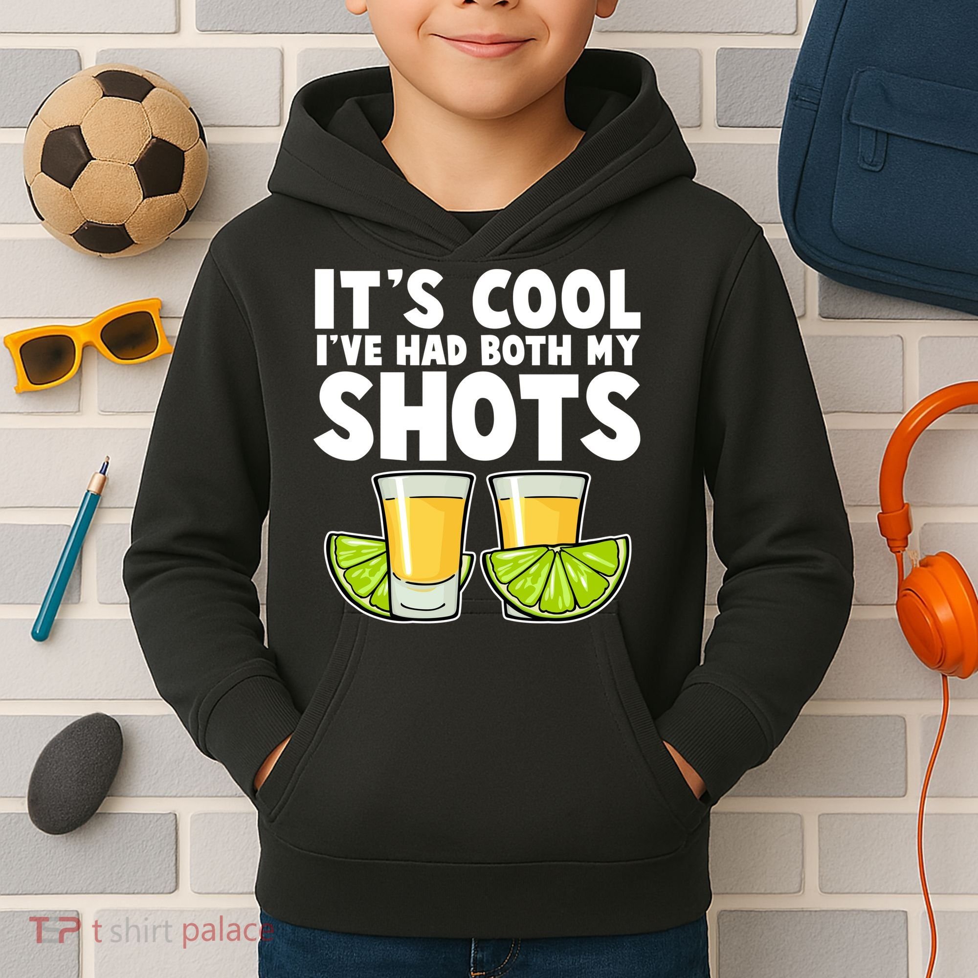 It's Cool I've Had Both My Shots Tequila Shots  Kids Hoodie