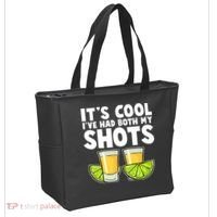 It's Cool I've Had Both My Shots Tequila Shots  Tote Bag thumb 2