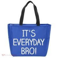 It's Everyday Bro! Funny Tote Bag thumb 0