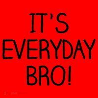 It's Everyday Bro! Funny Santa Hat thumb 1