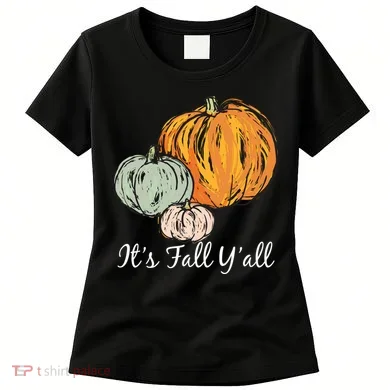 It's Fall Y'all Pumpkin Illustration Women's T-Shirt