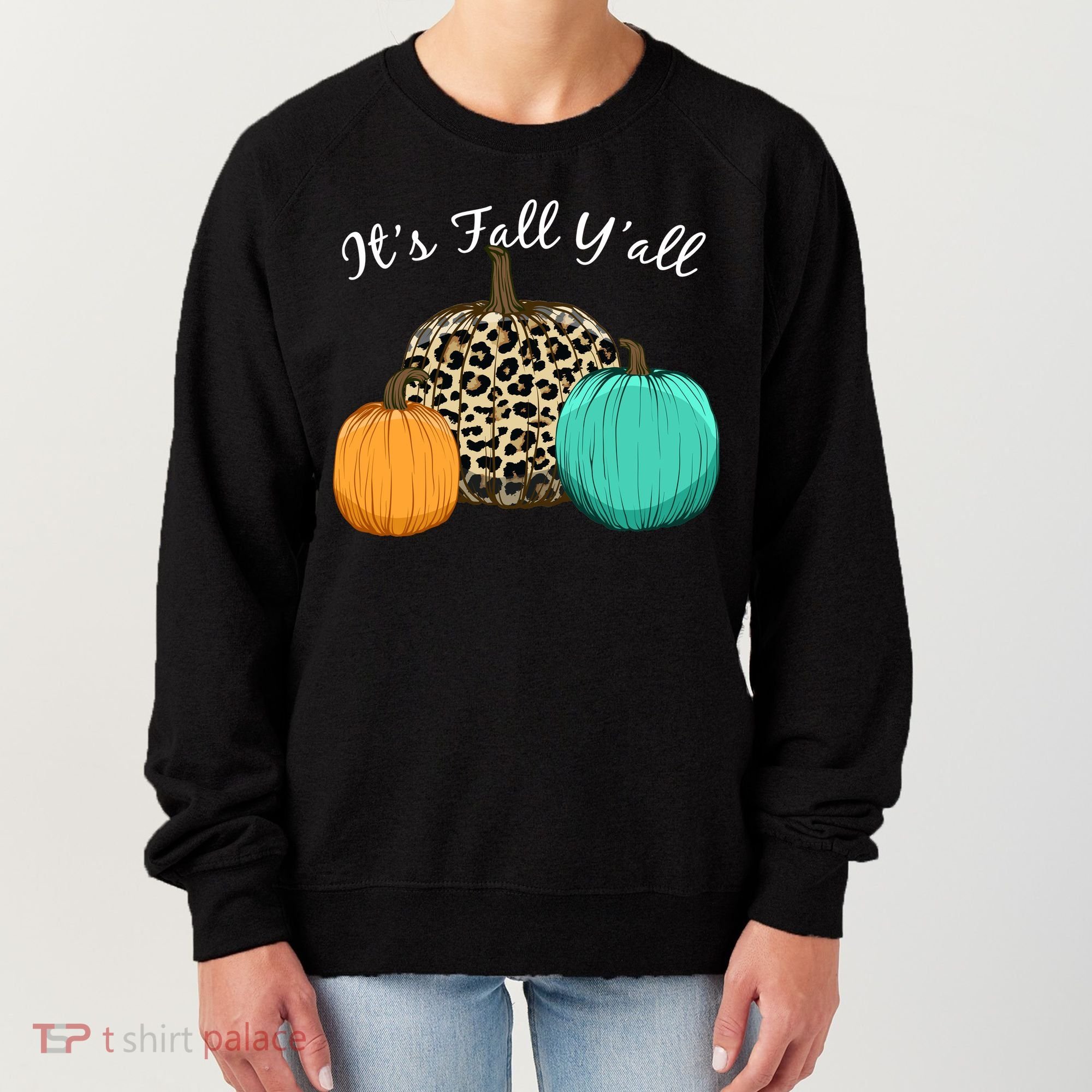 It's Fall Y'all Pumpkins Autumn Women's Sweatshirt