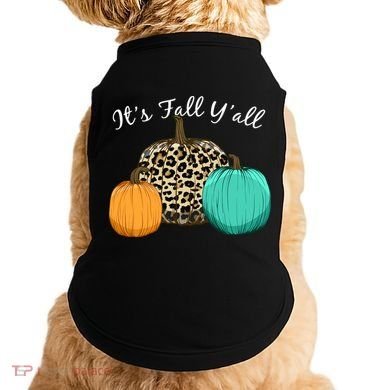It's Fall Y'all Pumpkins Autumn Doggie Tank