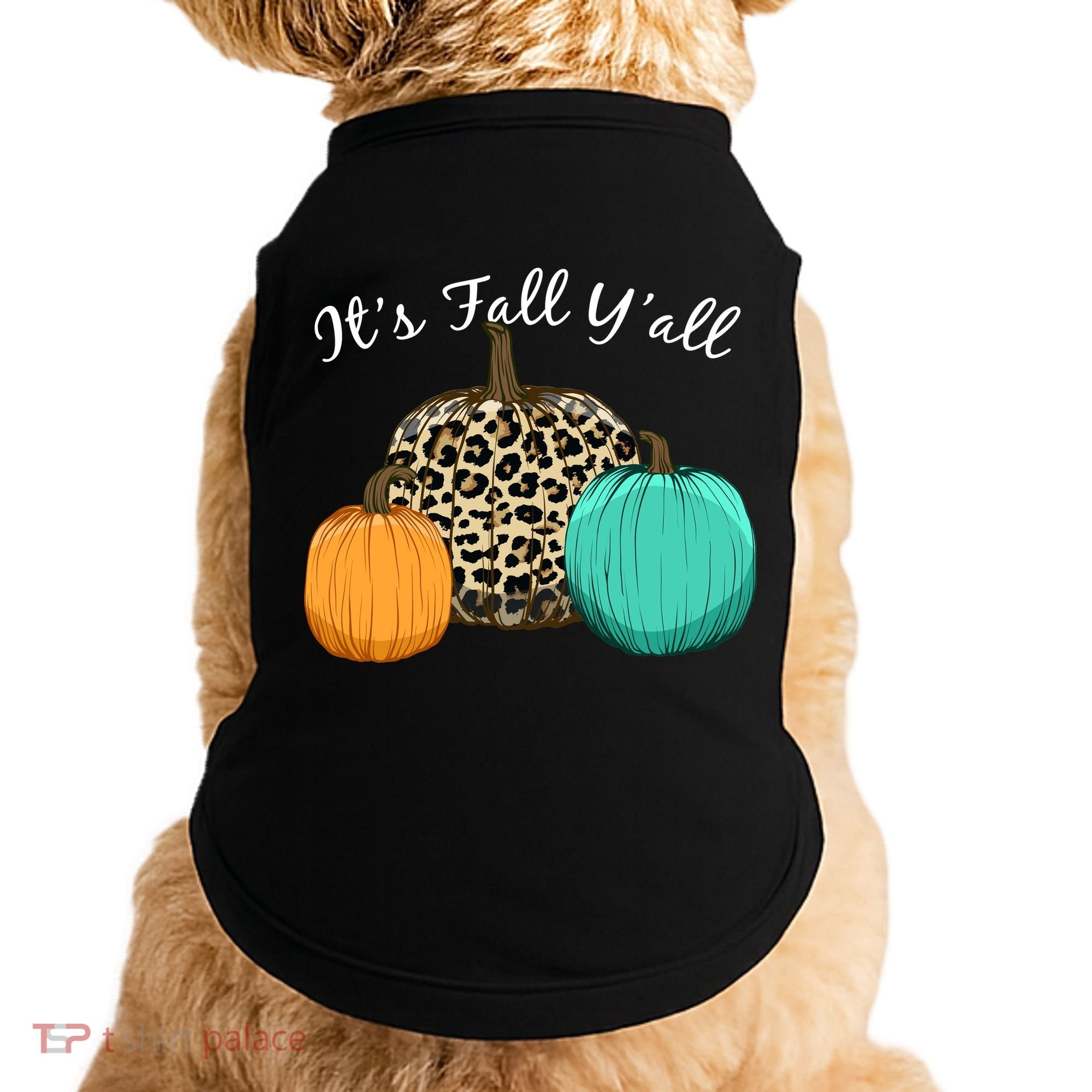 It's Fall Y'all Pumpkins Autumn Doggie Tank