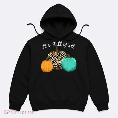 It's Fall Y'all Pumpkins Autumn Hoodie