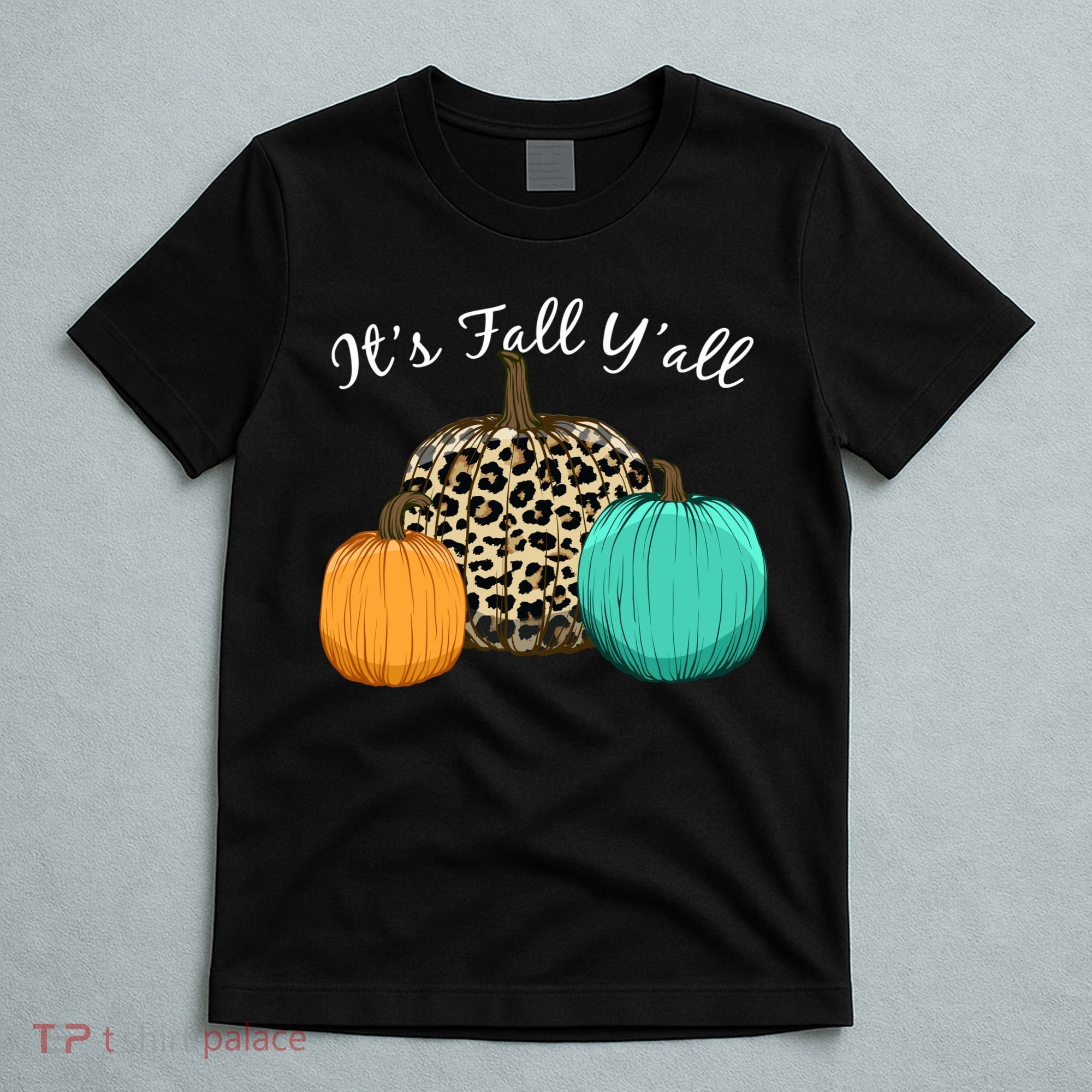 It's Fall Y'all Pumpkins Autumn T-Shirt