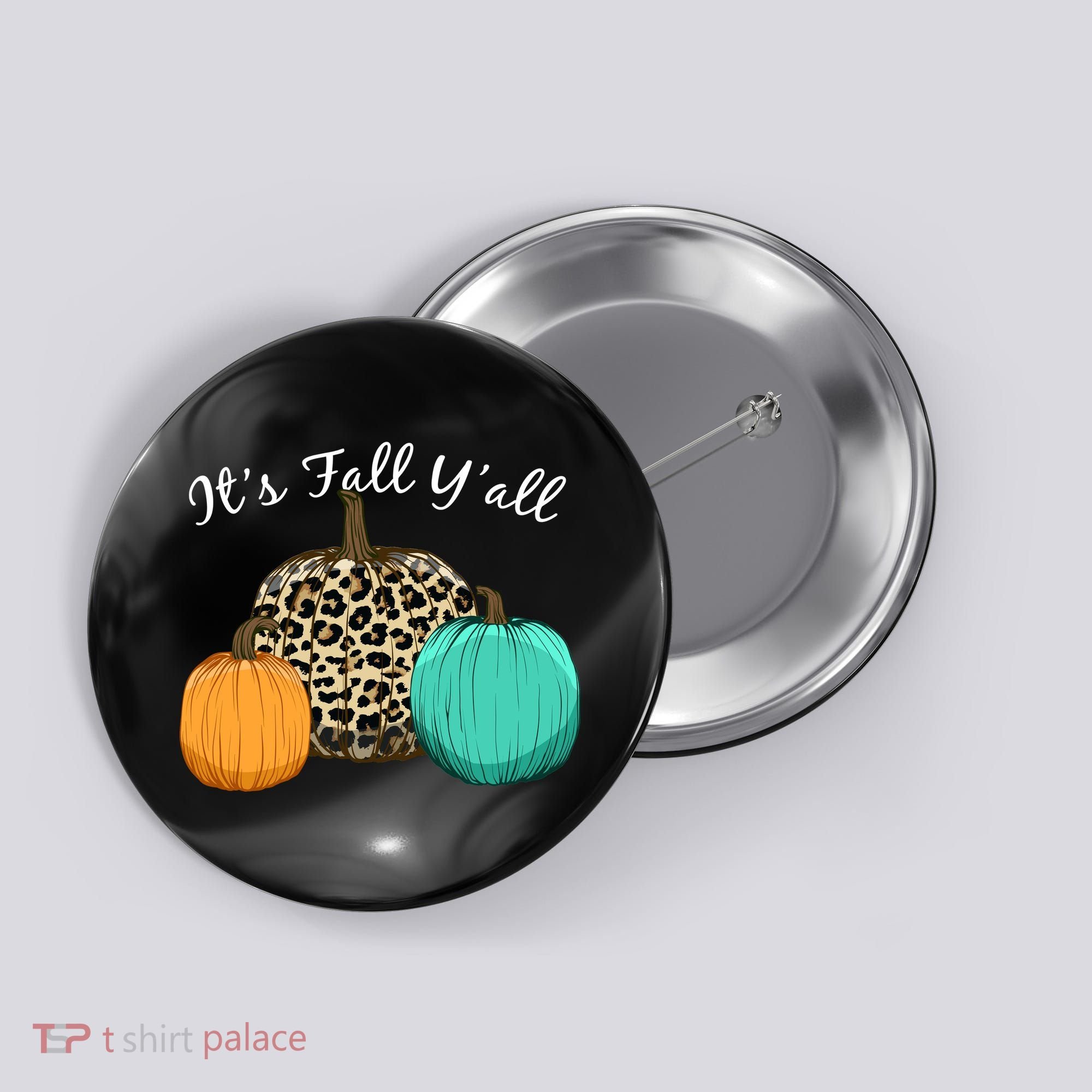 It's Fall Y'all Pumpkins Autumn Button