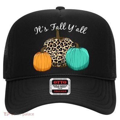 It's Fall Y'all Pumpkins Autumn Hat