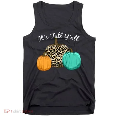 It's Fall Y'all Pumpkins Autumn Tank Top