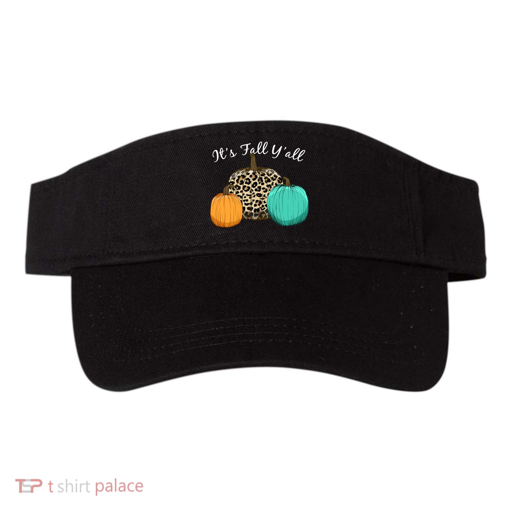 It's Fall Y'all Pumpkins Autumn Visor