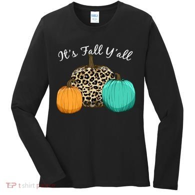 It's Fall Y'all Pumpkins Autumn Women's Long Sleeve Shirt