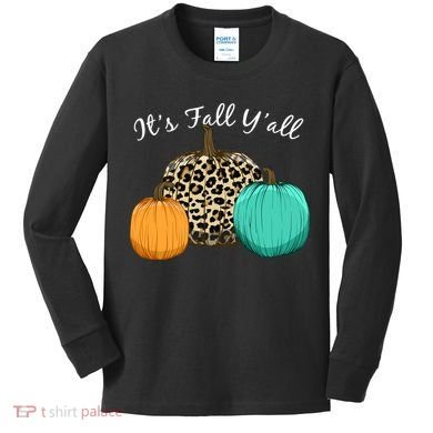 It's Fall Y'all Pumpkins Autumn Kids Long Sleeve Shirt
