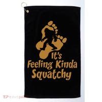 It's Feeling Kinda Squatchy Golf Towel thumb 0