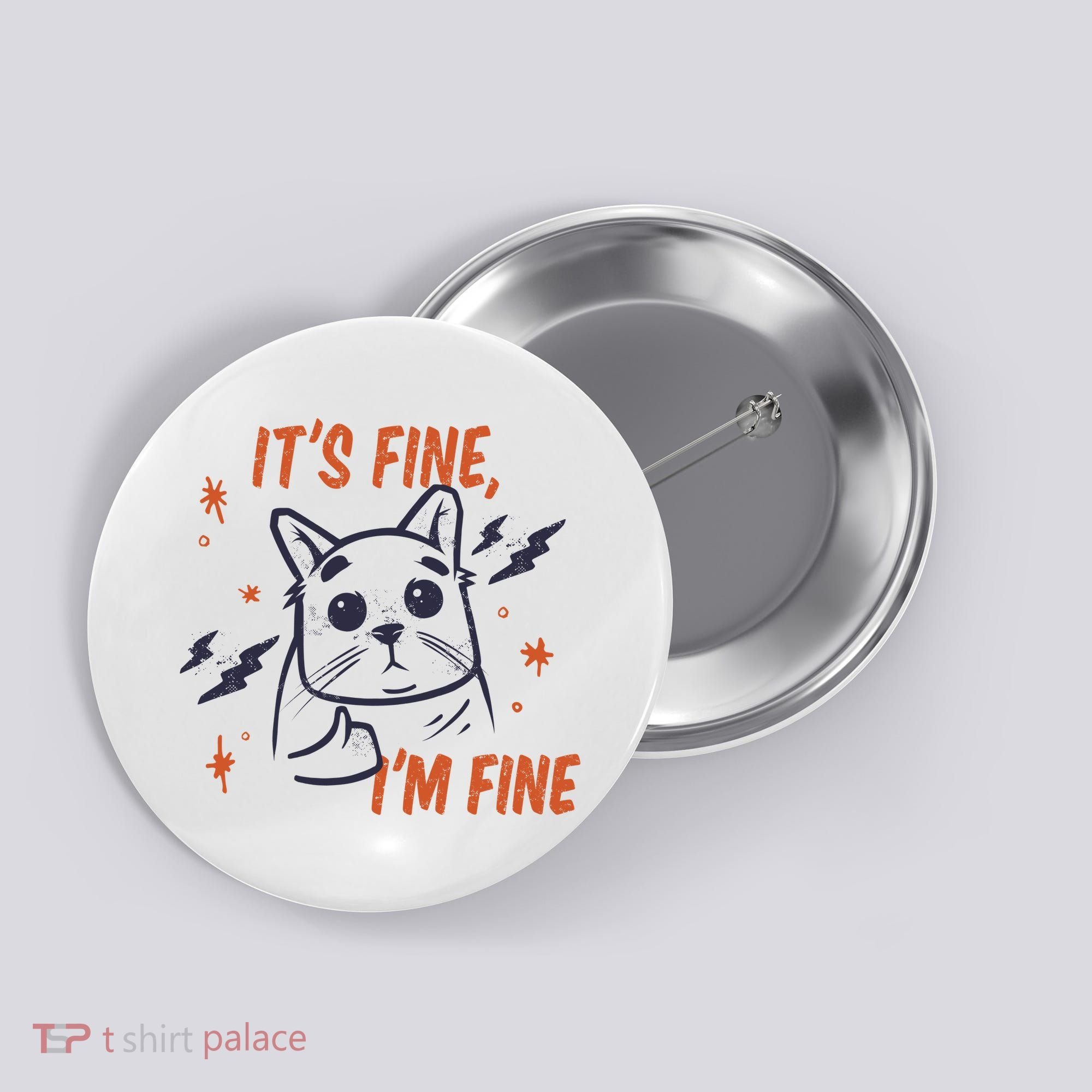 It's Fine I'm Fine Cat Button