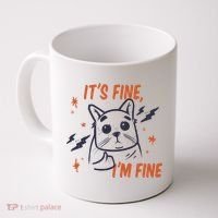 It's Fine I'm Fine Cat Coffee Mug thumb 0