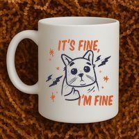 It's Fine I'm Fine Cat Coffee Mug thumb 2