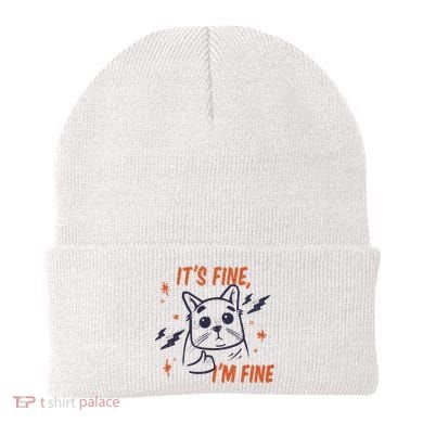 It's Fine I'm Fine Cat Beanie