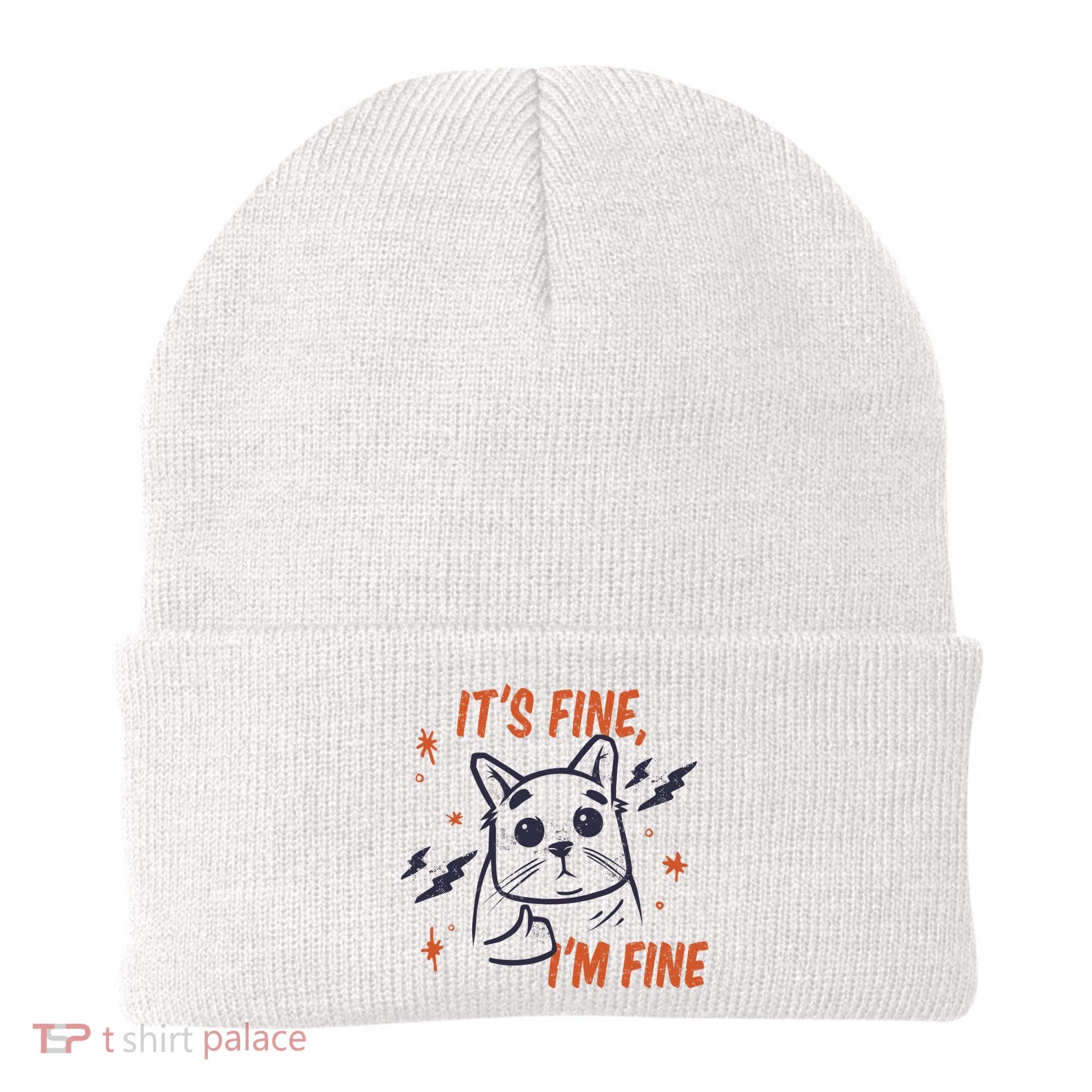 It's Fine I'm Fine Cat Beanie