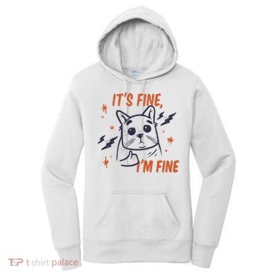 It's Fine I'm Fine Cat Women's Hoodie