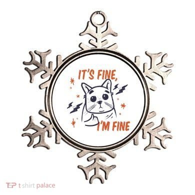 It's Fine I'm Fine Cat Ornament