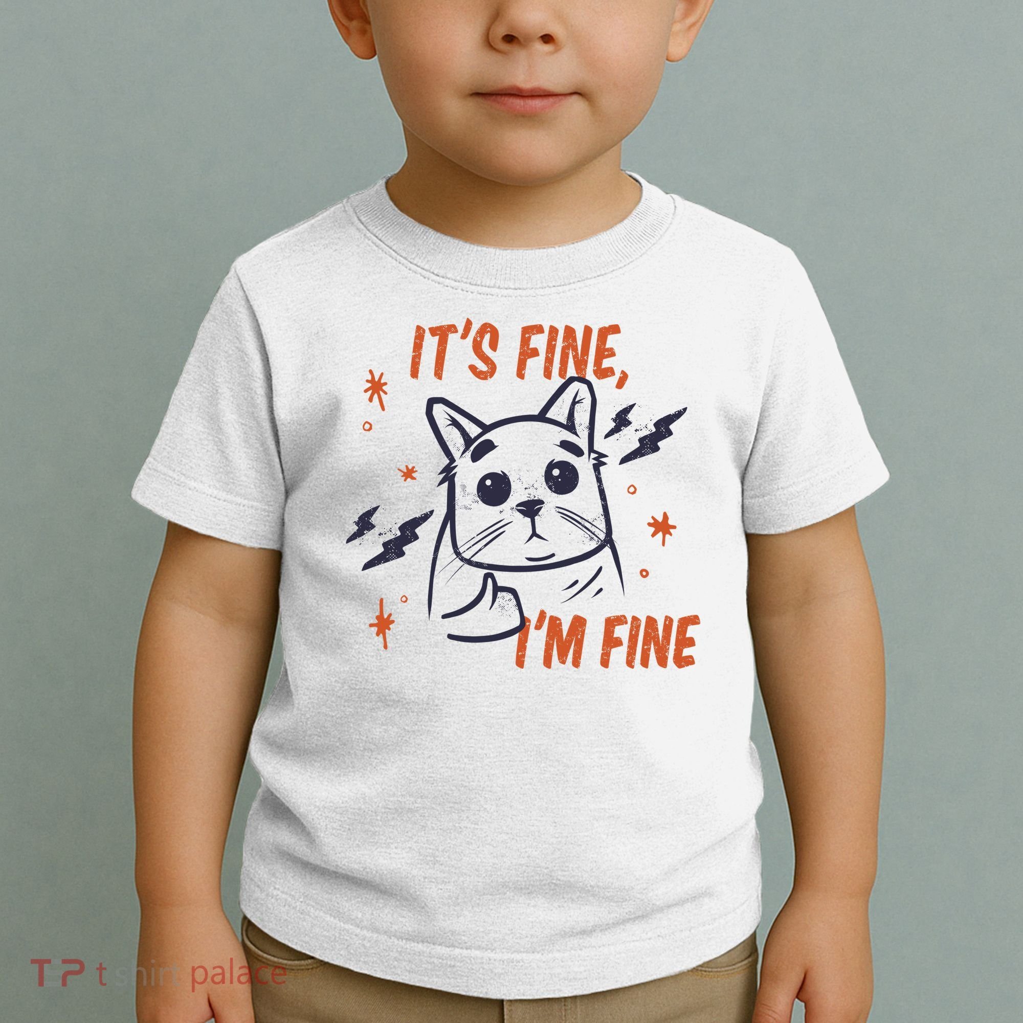 It's Fine I'm Fine Cat Toddler T-Shirt
