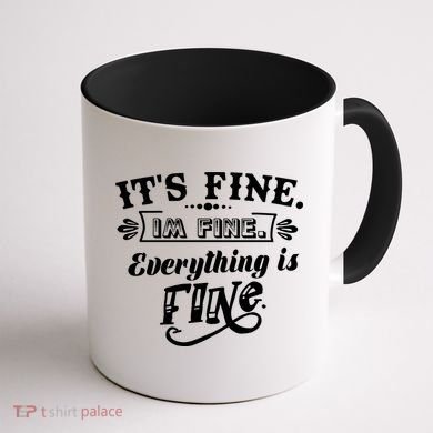 It's Fine I'm Fine Everything Is Fine Coffee Mug back