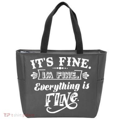 It's Fine I'm Fine Everything Is Fine Tote Bag