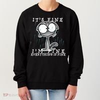 It's Fine I'm Fine Everything Is Fine Cat  Women's Sweatshirt thumb 0