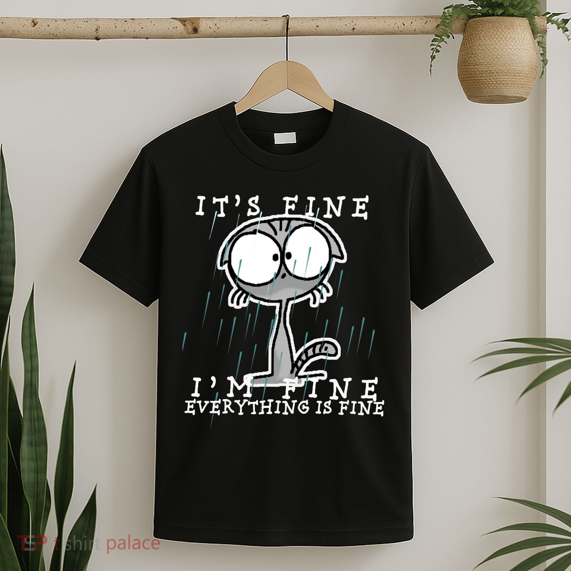 It's Fine I'm Fine Everything Is Fine Cat  T-Shirt