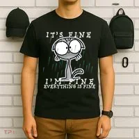 It's Fine I'm Fine Everything Is Fine Cat  T-Shirt thumb 6