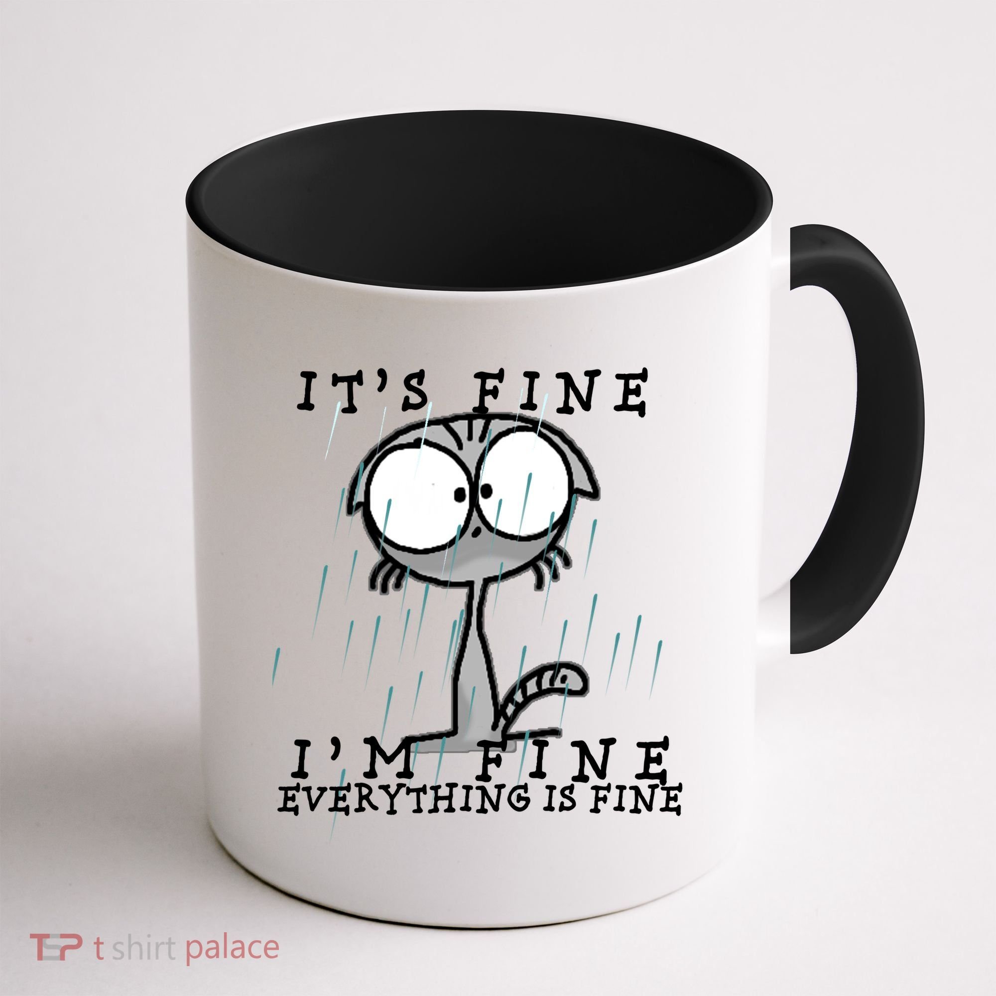 It's Fine I'm Fine Everything Is Fine Cat  Coffee Mug