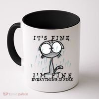 It's Fine I'm Fine Everything Is Fine Cat  Coffee Mug thumb 0