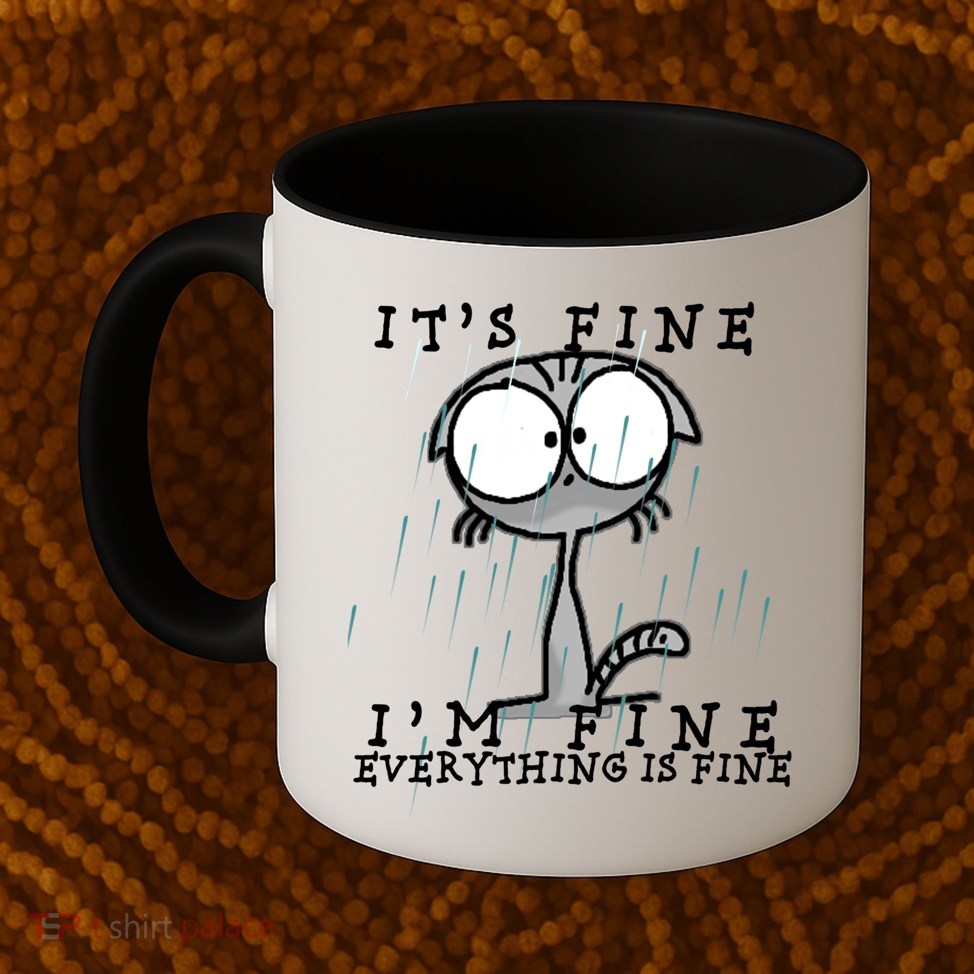 It's Fine I'm Fine Everything Is Fine Cat  Coffee Mug